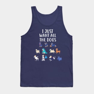 I Just Want All The Dogs T-Shirt Cute Dog Lover Tank Top